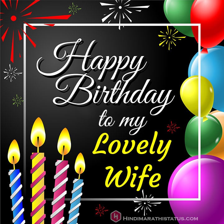 Featured image of post Romantic Birthday Wishes For Wife In Marathi / Romantic birthday wishes for your wife.